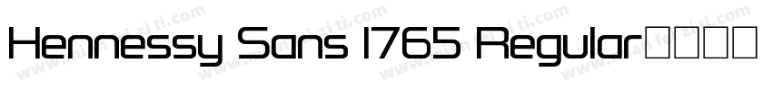 Hennessy Sans 1765 Regular字体转换
